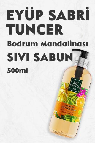 Eyüp Sabri Tuncer Bodrum Mandalinası Doğal Zeytinyağlı Sıvı Sabun 500 ml