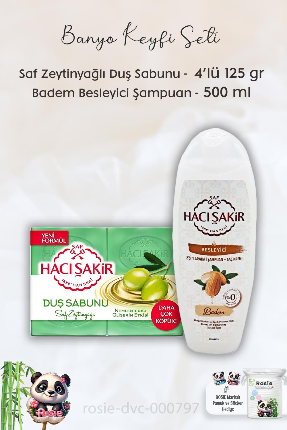 Hacı Şakir Saf Zeytinyağlı Gliserinli Duş Sabunu 4 x 125 gr, Bademli  Şampuan 500 ml ve ROSIE
