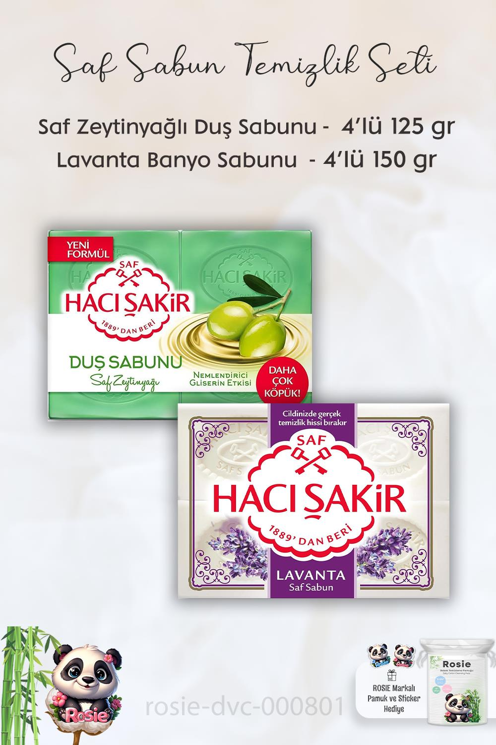 Hacı Şakir Saf Zeytinyağlı Gliserinli Duş Sabunu 4 x 125 gr, Lavanta Kokulu Banyo Sabunu 4 x 150 gr ve ROSIE