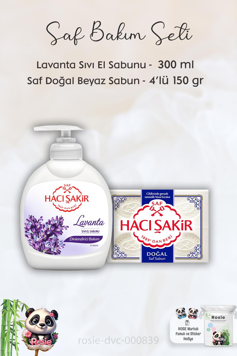 Hacı Şakir Lavanta Dinlendirici Sıvı Sabun 300 ml, Saf Doğal Sabun 4 x 150 gr ve ROSIE