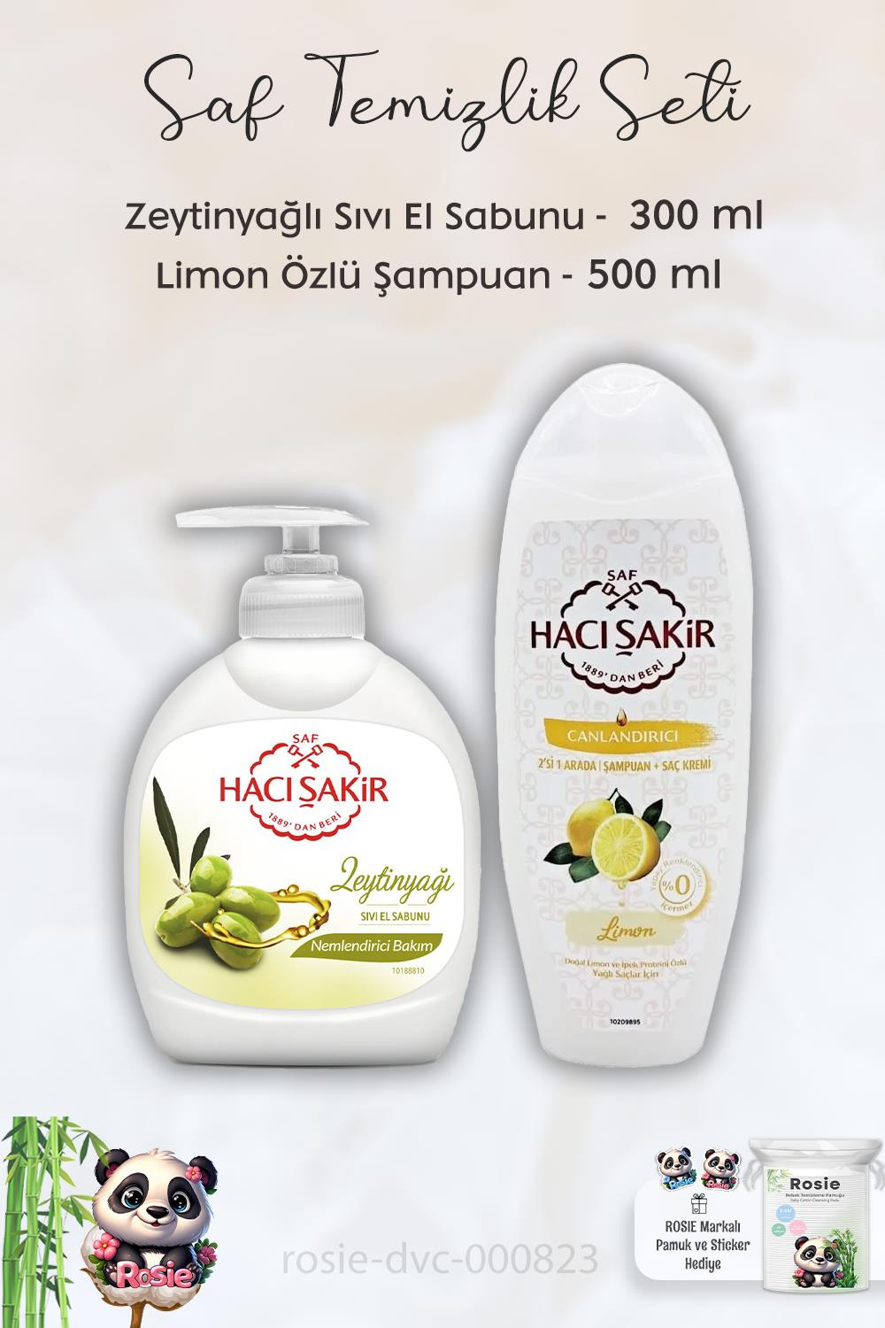 Hacı Şakir Zeytinyağlı Sıvı Sabun 300 ml, Limonlu Şampuan 500 ml ve ROSIE