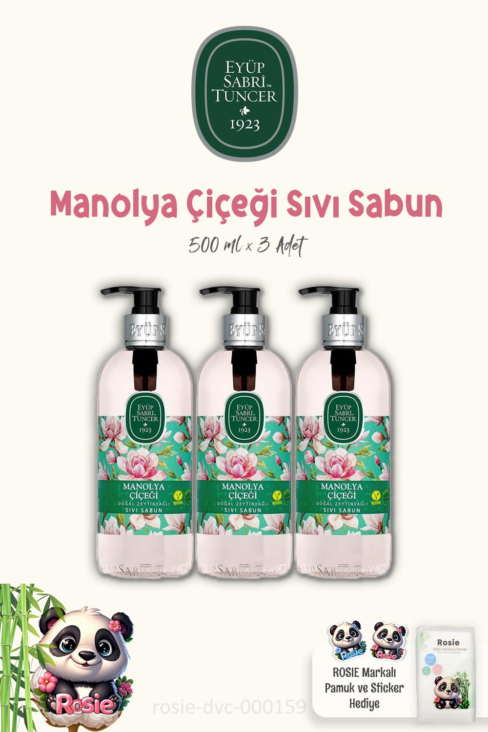 Eyüp Sabri Tuncer 3'lü Sıvı Sabun Manolya Çiçeği 500 ml ve ROSIE Pamuk 60'lı