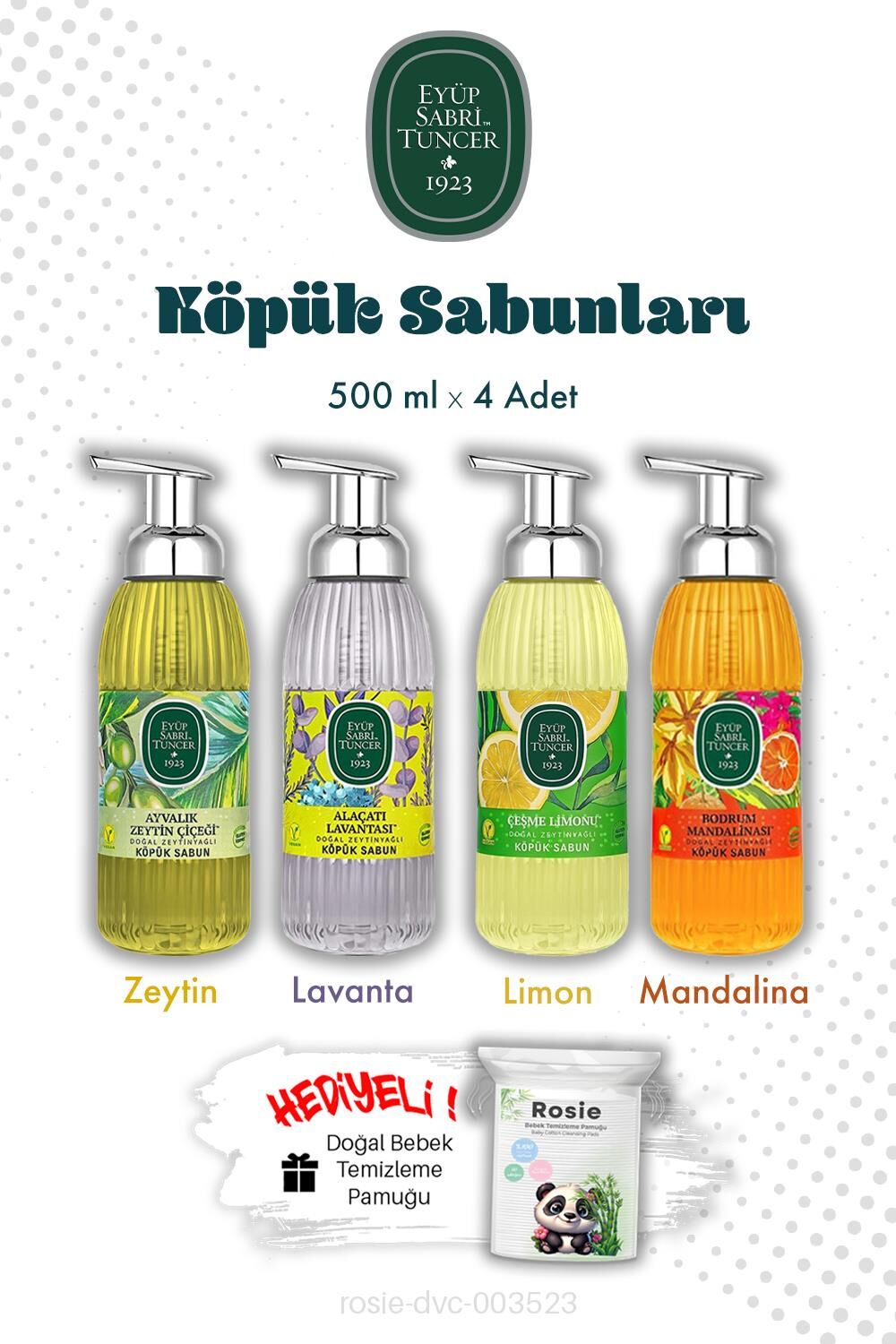 500 ML Köpük Sabun Tanışma Paketi Eyüp Sabri Tuncer 4'lü Set ve ROSIE