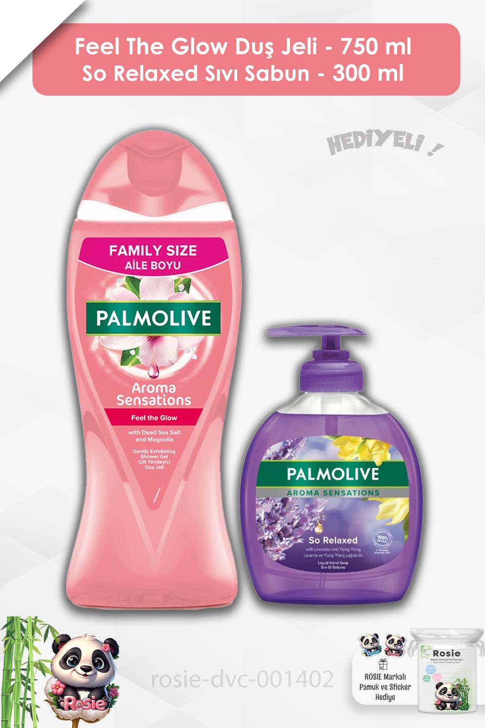 Palmolive Feel the Glow Duş Jeli 750 ml,So Relaxed Sıvı Sabun 300 ml ve ROSIE