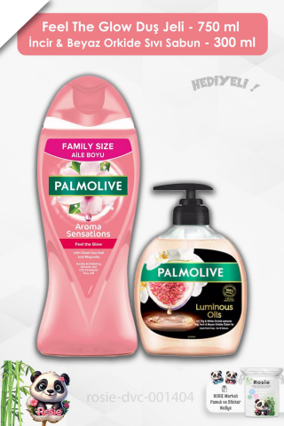 Palmolive Feel the Glow Duş Jeli 750 ml,İncir & Beyaz Orkide Özlü Sıvı Sabun 300 ml ve ROSIE