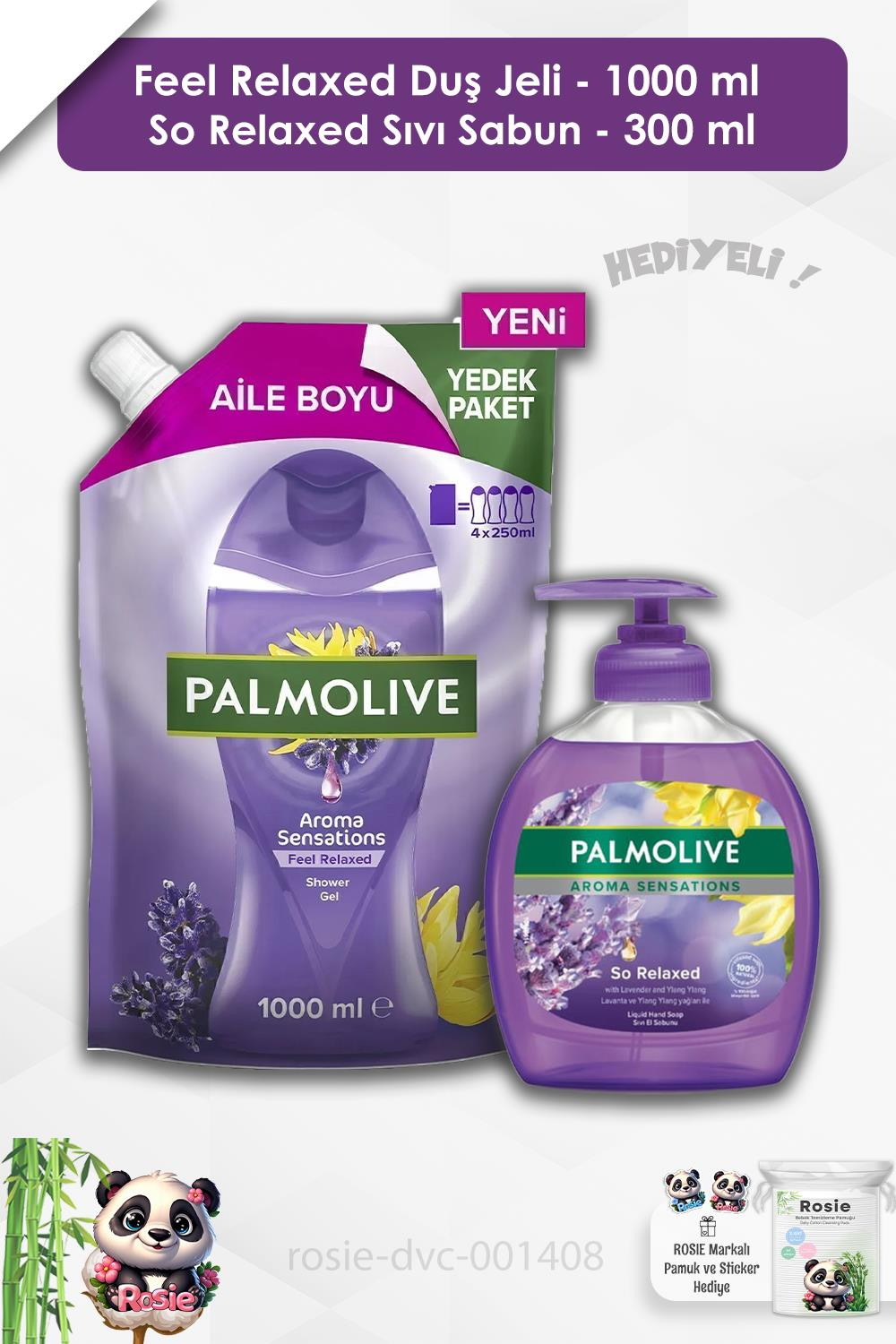 PalmoliveFeel Relaxed Duş Jeli 1000 ml,So Relaxed Sıvı Sabun 300 ml ve ROSIE