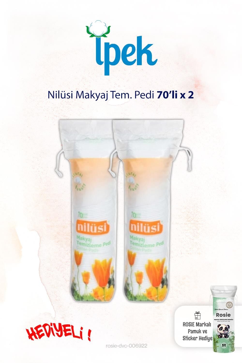 Nilüsi 70'li x 2 Makyaj Tem. Pamuğu ve Rosie