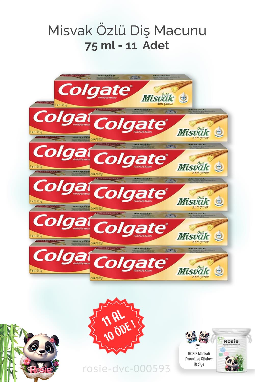 11 AL 10 ÖDE Colgate Misvak Özlü Diş Macunu 75 ml ve ROSIE