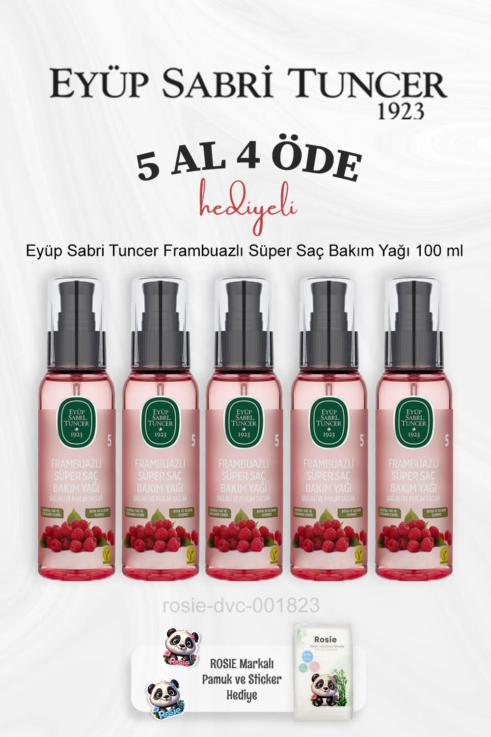 Eyüp Sabri Tuncer Frambuazlı Süper Saç Bakım Yağı 100 ml 5 Al 4 Öde ve Rosie Pamuk