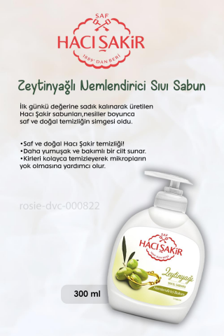 Hacı Şakir Zeytinyağlı Sıvı Sabun 300 ml, Bademli Şampuan 500 ml ve ROSIE