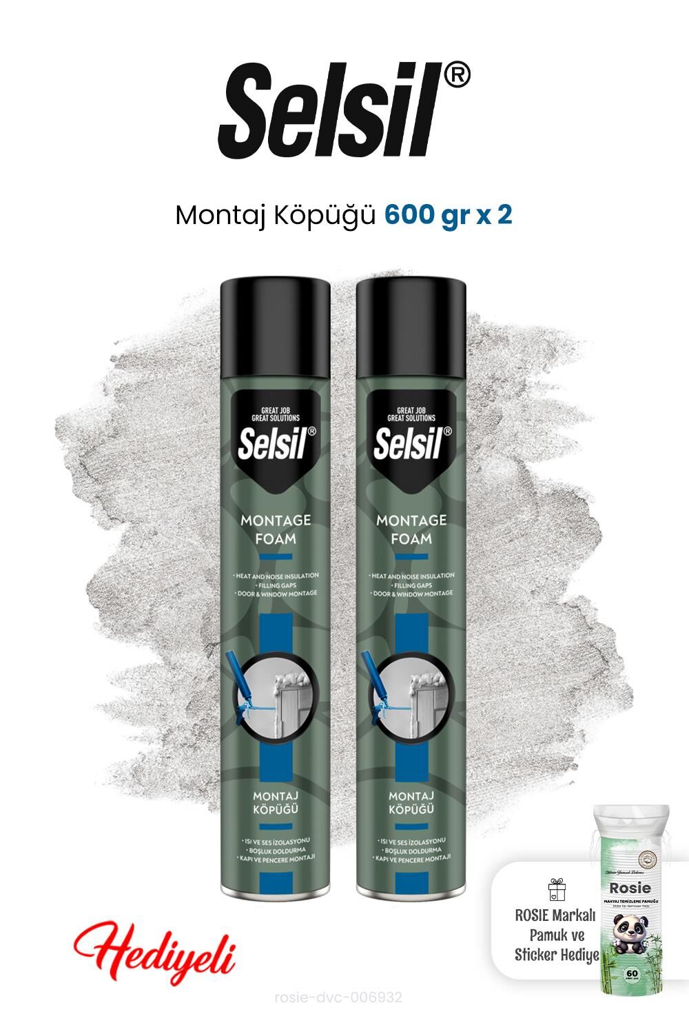 600 gr x 2 Montaj Köpüğü ve Rosie