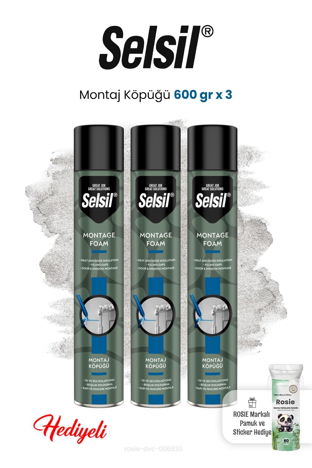 600 gr x 3 Montaj Köpüğü ve Rosie