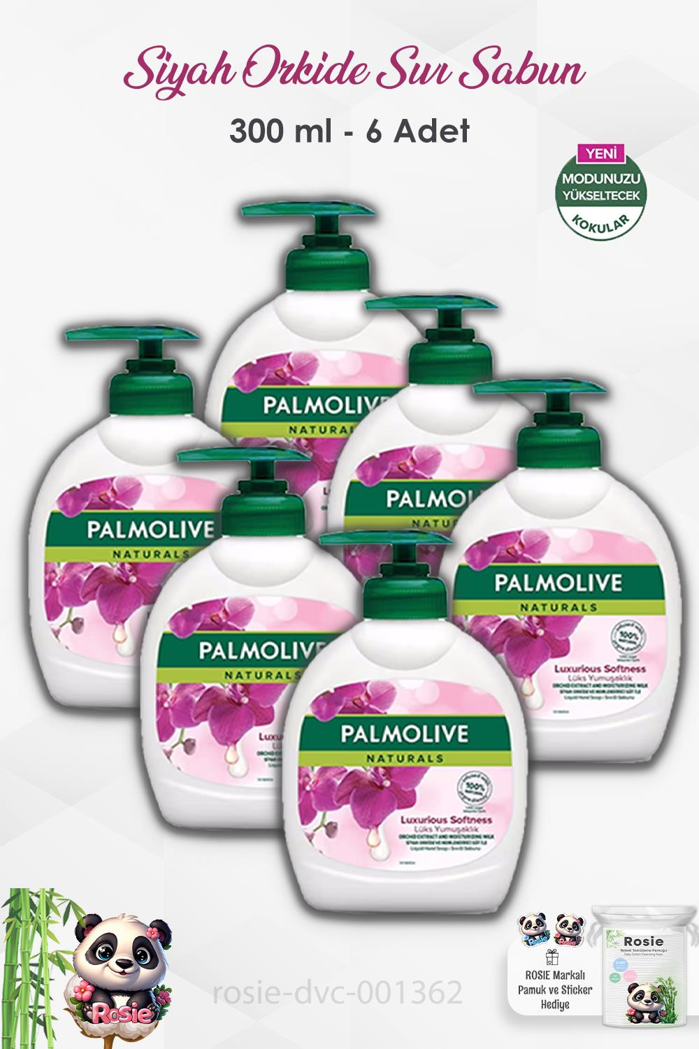 6'lı Set Palmolive Naturals Siyah Orkide Lüks Yumuşaklık Sıvı Sabun 300 ml ve ROSIE