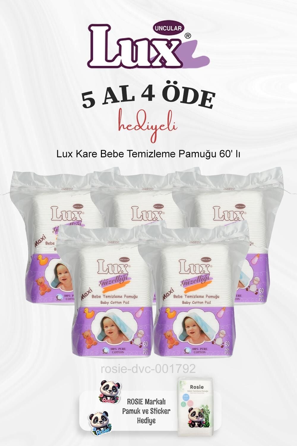 Lux Kare Bebe Temizleme Pamuğu 60' lı 5 Al 4 Öde ve Rosie Pamuk