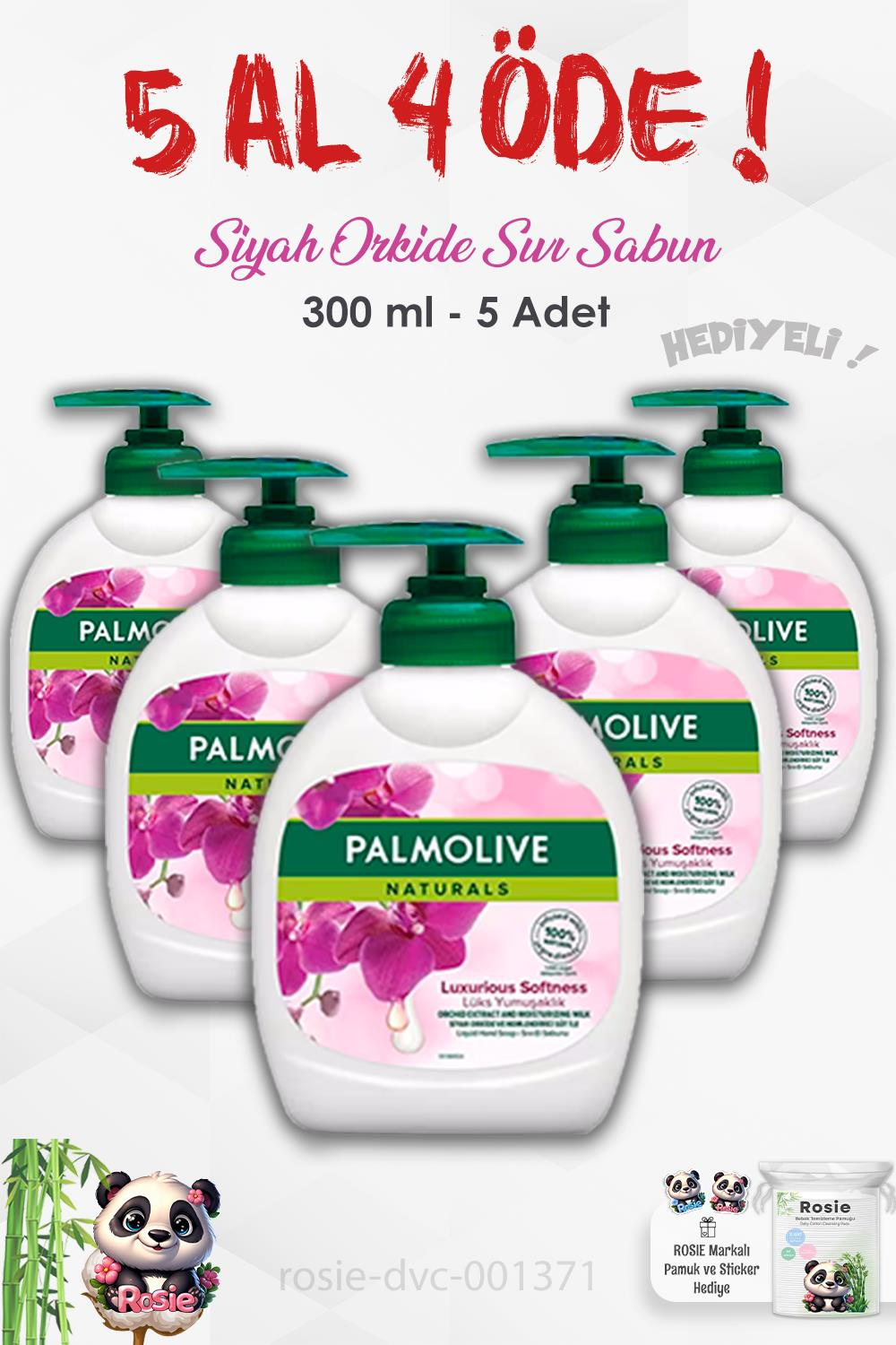 Palmolive 5 AL 4 ÖDE Naturals Siyah Orkide Lüks Yumuşaklık Sıvı Sabun 300 ml ve ROSIE