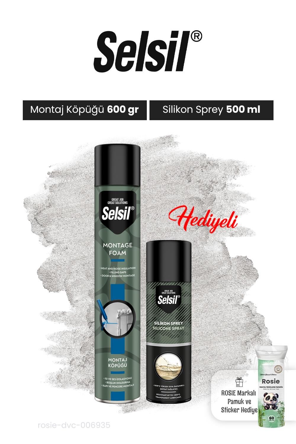 Montaj Köpüğü ve Silikon Sprey ve Rosie
