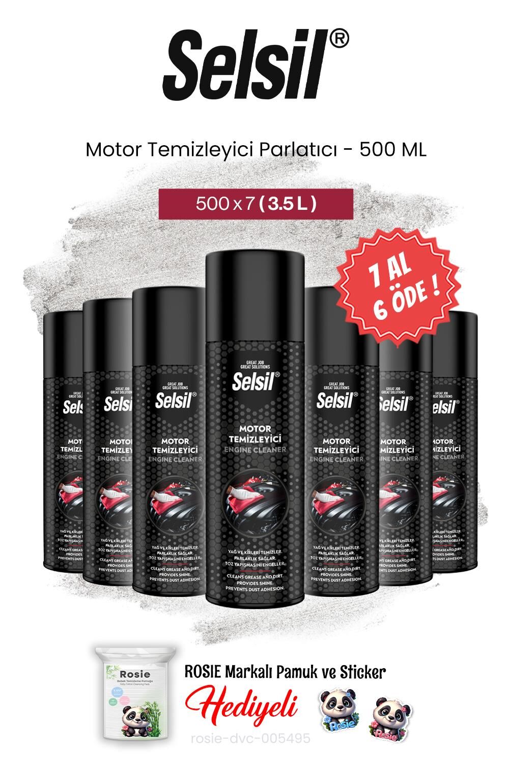 Selsil Motor Temizleyici Parlatıcı, 500 ml 7 AL 6 ÖDE ve rosie pamuk
