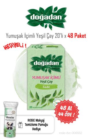 48 AL 44 ÖDE Doğadan Yeşil Çay Yumuşak İçim 20'li ve Rosie Pamuk