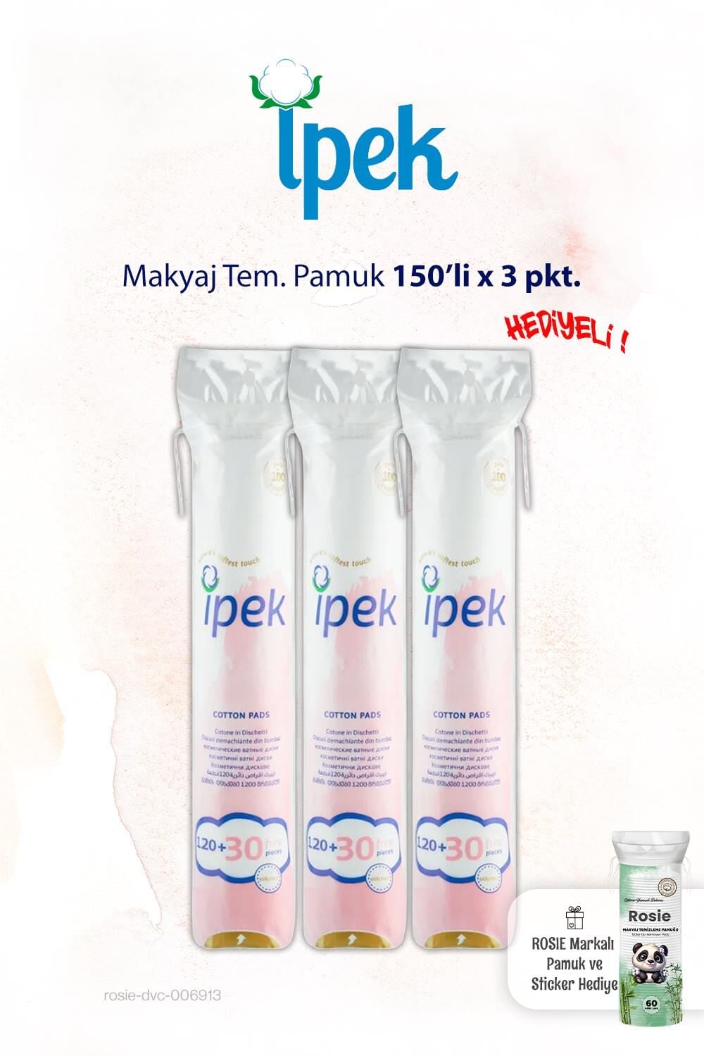 İpek 150'li x 3 paket Makyaj Temizleme Pamuğu ve Rosie