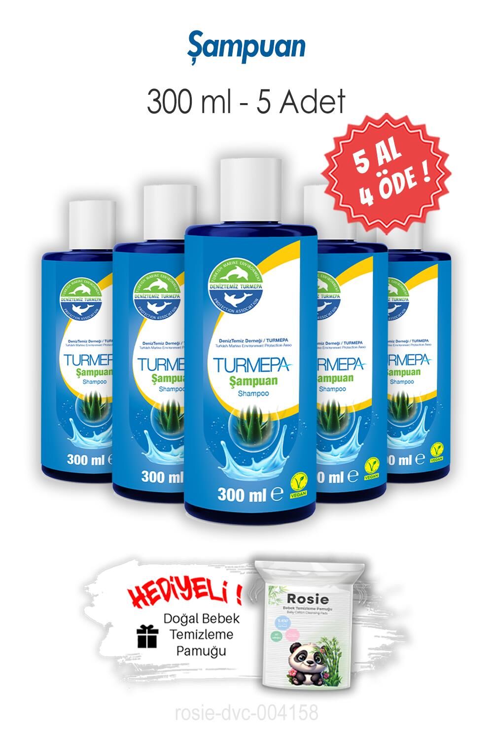 Turmepa 5 AL 4 ÖDE Şampuan 300 ML ve ROSIE