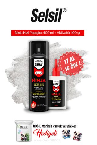 Selsil Ninja Hızlı Yapıştırıcı Set, 17 AL 15 ÖDE ve rosie pamuk
