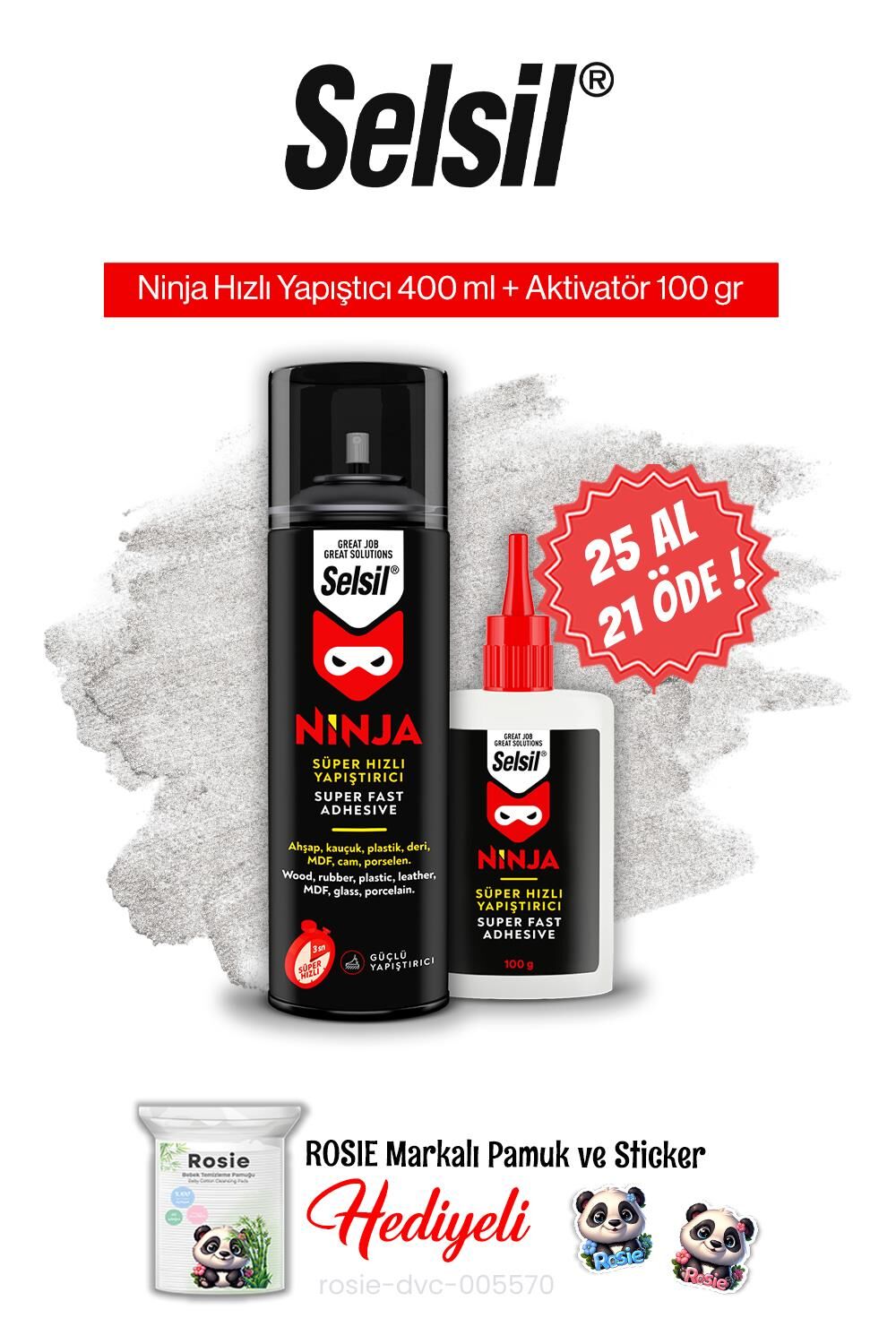 Selsil 25 AL 21 ÖDE Ninja Hızlı Yapıştırıcı Set ve rosie pamuk