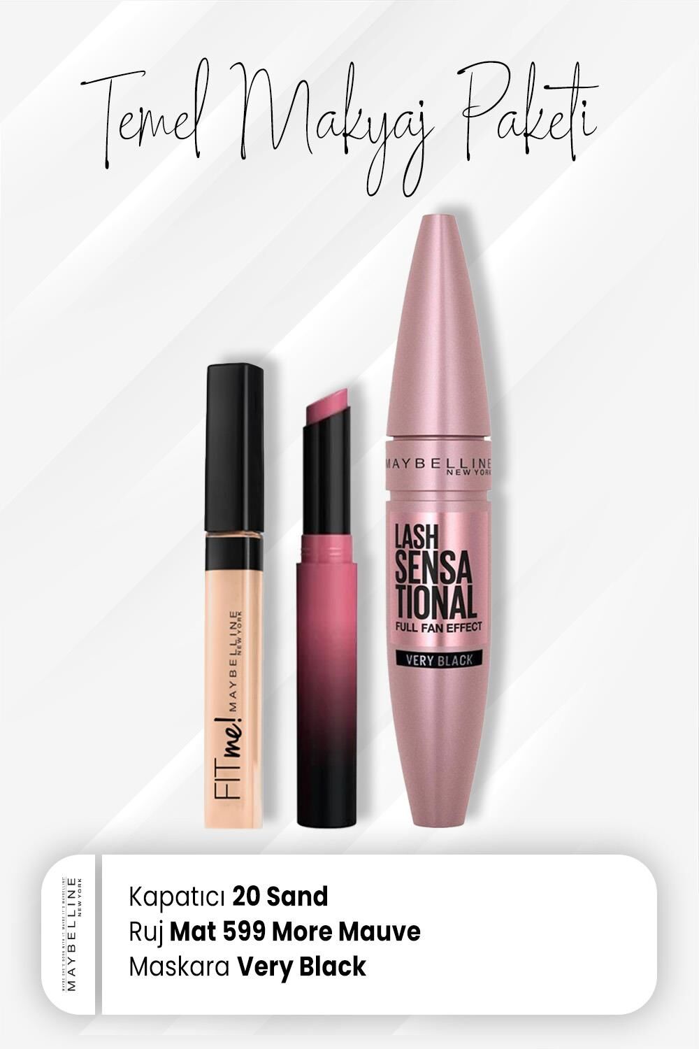 Maybelline New York Fit Me Kapatıcı 20, Full Fan Maskara Very Black ve Ultimatte Mat Ruj 599 More Mauve