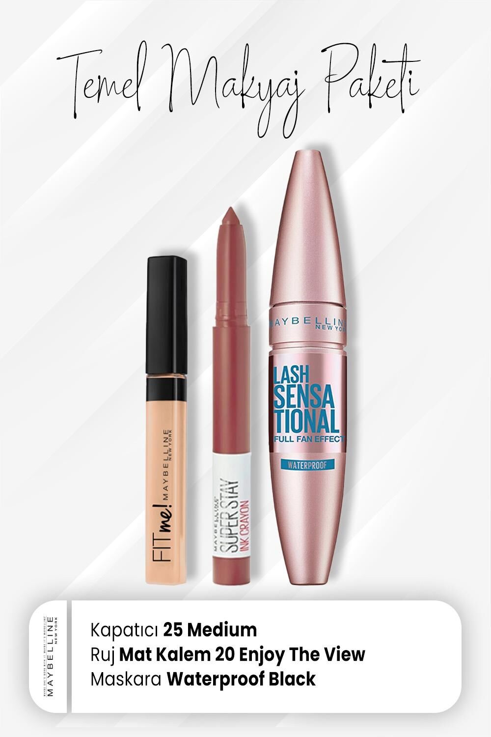 Maybelline New York Fit Me Kapatıcı 25, Waterproof Maskara Black ve Crayon Mat Ruj 20 Enjoy