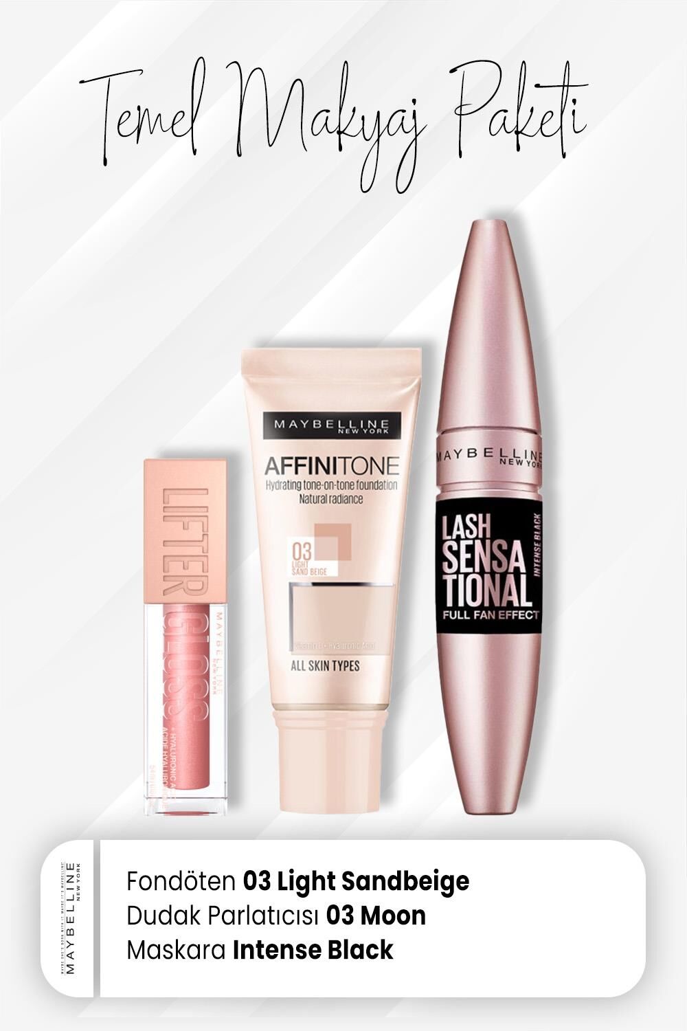 Maybelline New York Affinitone Fondöten 03, Full Fan Maskara Intense Black ve Dudak Parlatıcı 003 Moon