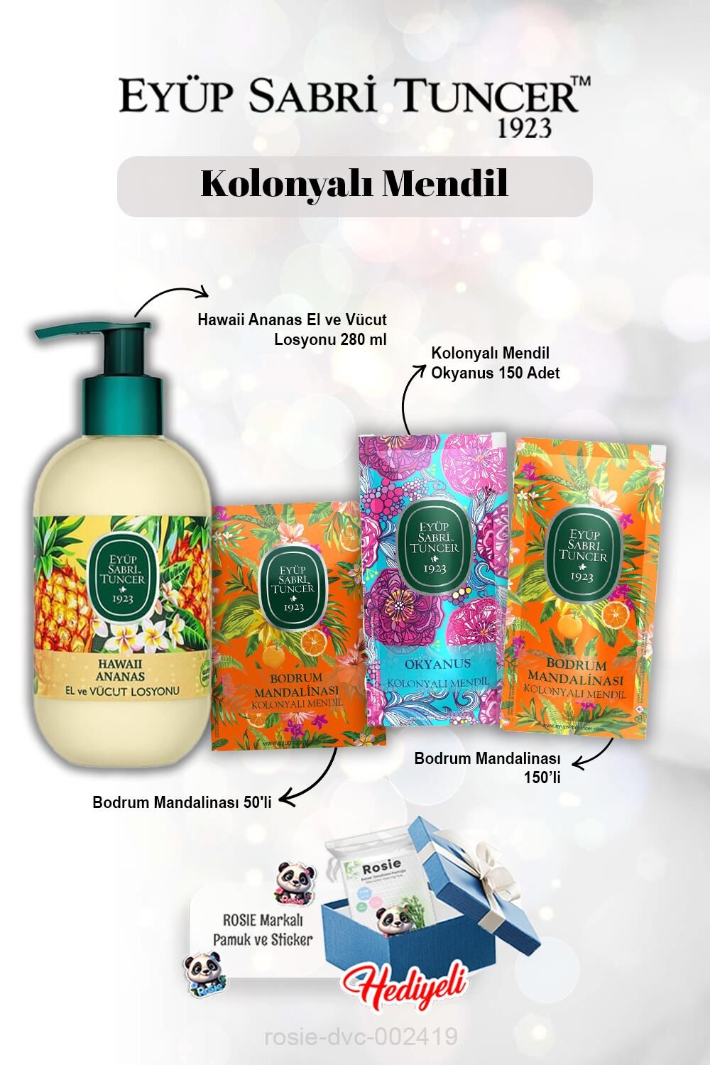 Okyanus 150'li, Mandalina 50'li ve 150'li ve, Kolonyalı Mendil, Ananas Losyon 250 ml Rosie