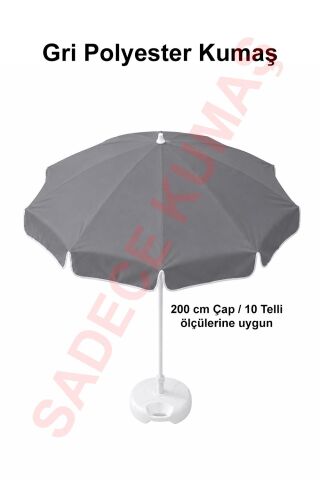 Gri Polyester Kumaş, 200 cm / 10 telli (plaj şemsiyesi uyumlu)