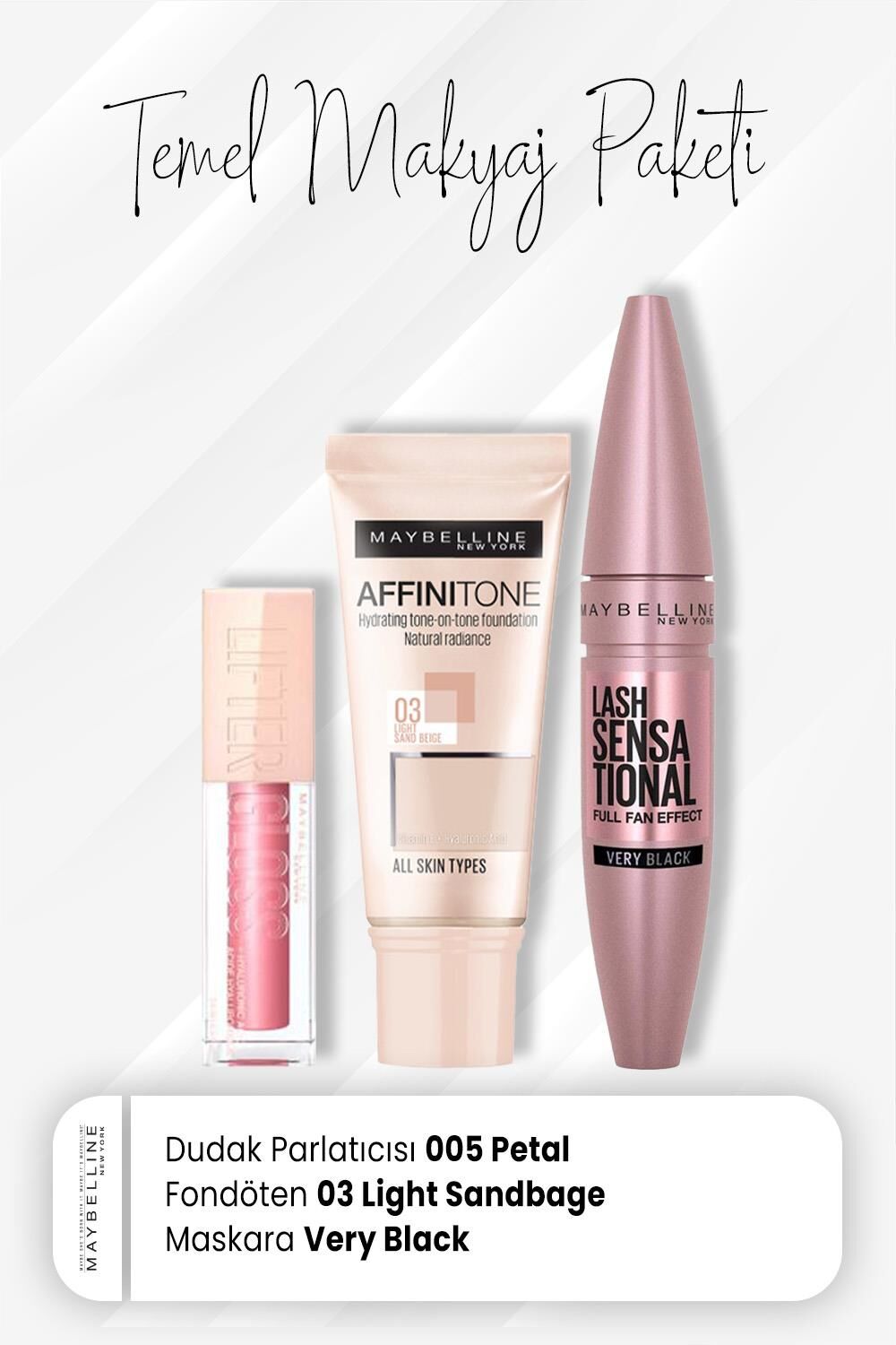 Maybelline New York Affinitone Fondöten 03, Full Fan Maskara Very Black ve Dudak Parlatıcı 005 Petal