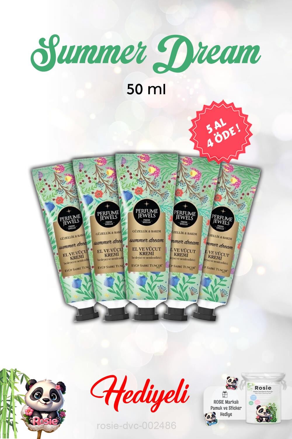 5 AL 4 ÖDE Summer Dream El Ve Vücut Kremi 50 Ml ve Rosie