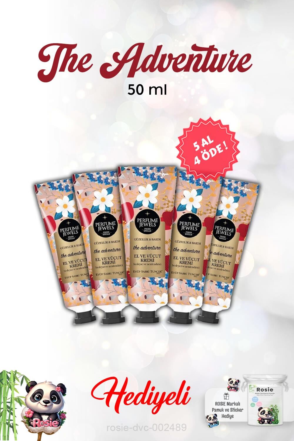 5 AL 4 ÖDE The Adventure El Ve Vücut Kremi 50 Ml ve Rosie