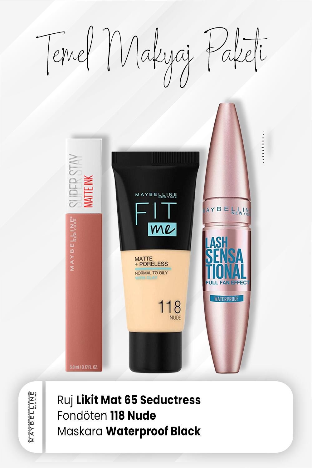 Maybelline New York Fit Me Fondöten 118, Waterproof Maskara Intense Black ve Matte Ink Ruj 65 Seductress