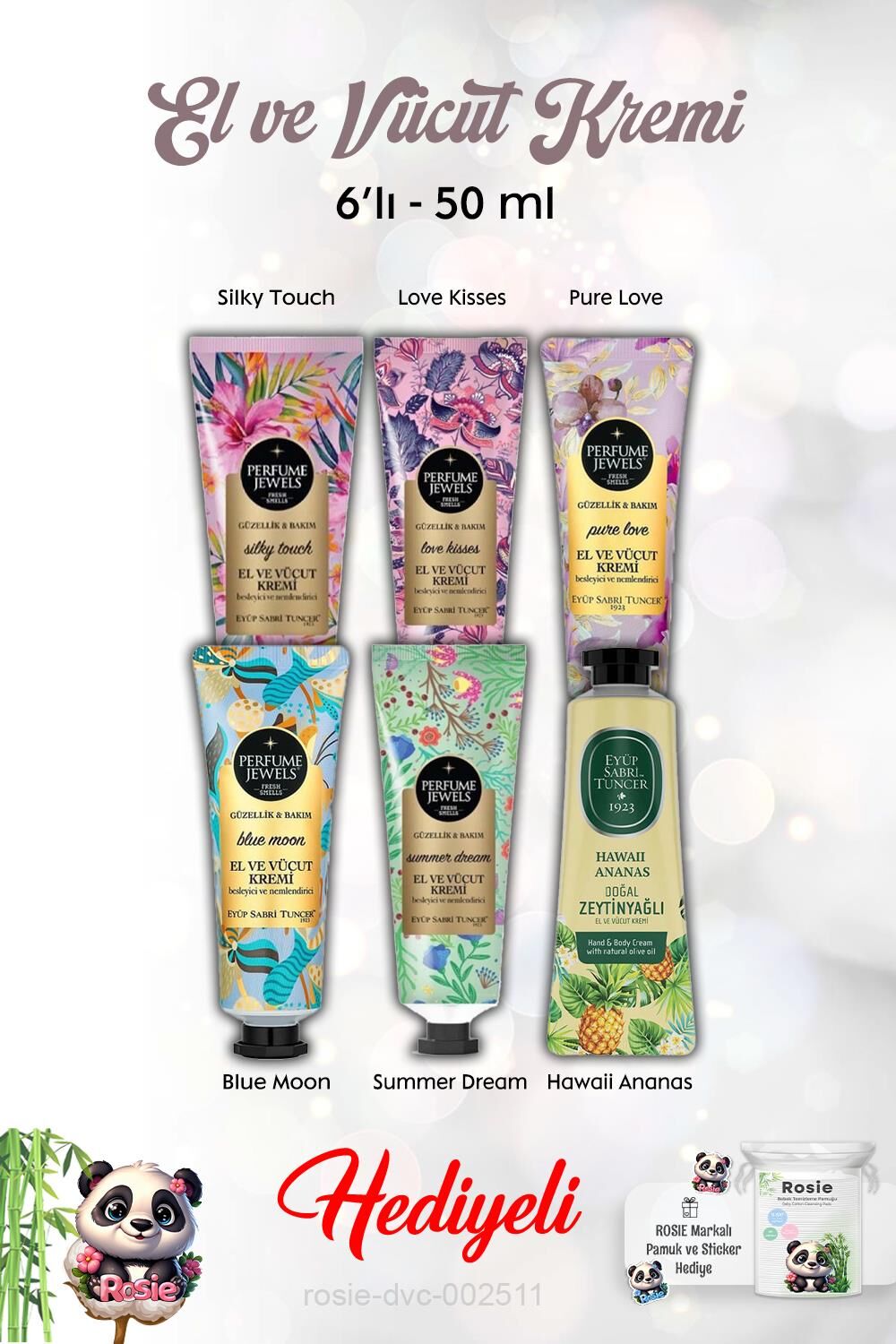 50 ml Summer Dream, Pure Love, Silky Touch, Love Kisses, Blue Moon, Hawaii Ananas El Kremi 6'lı ve Rosie