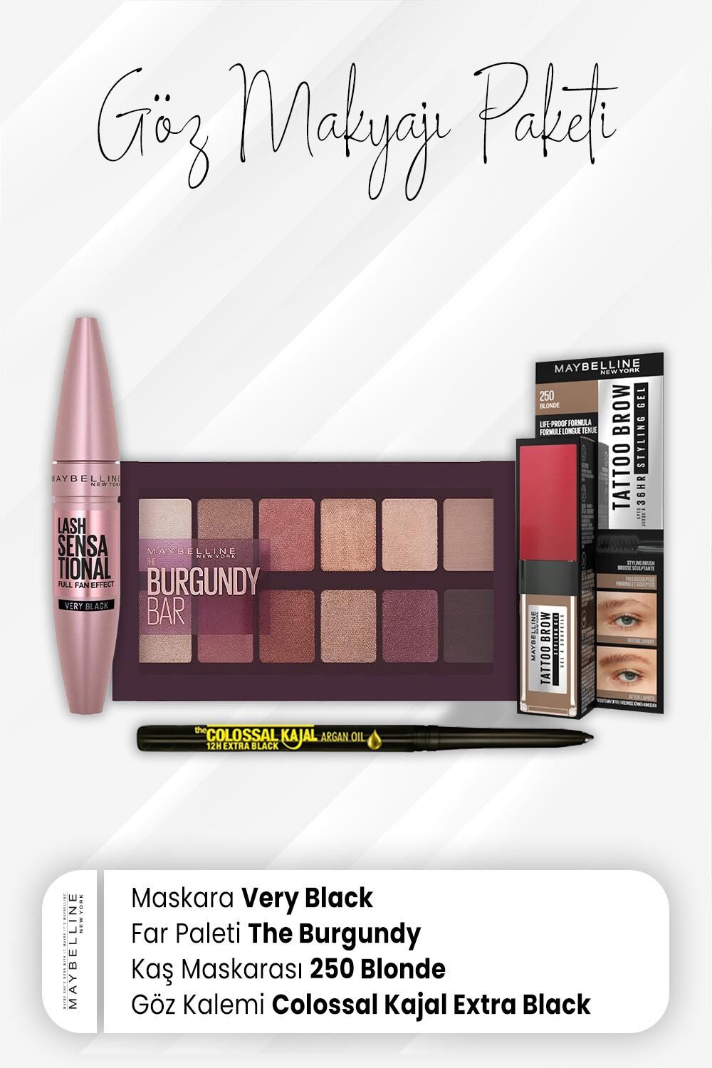 Maybelline New York Colossal Göz Kalemi, Tatto Kaş Boyası 250, Far Paleti Burgundy ve Full Fan Maskara Very Black