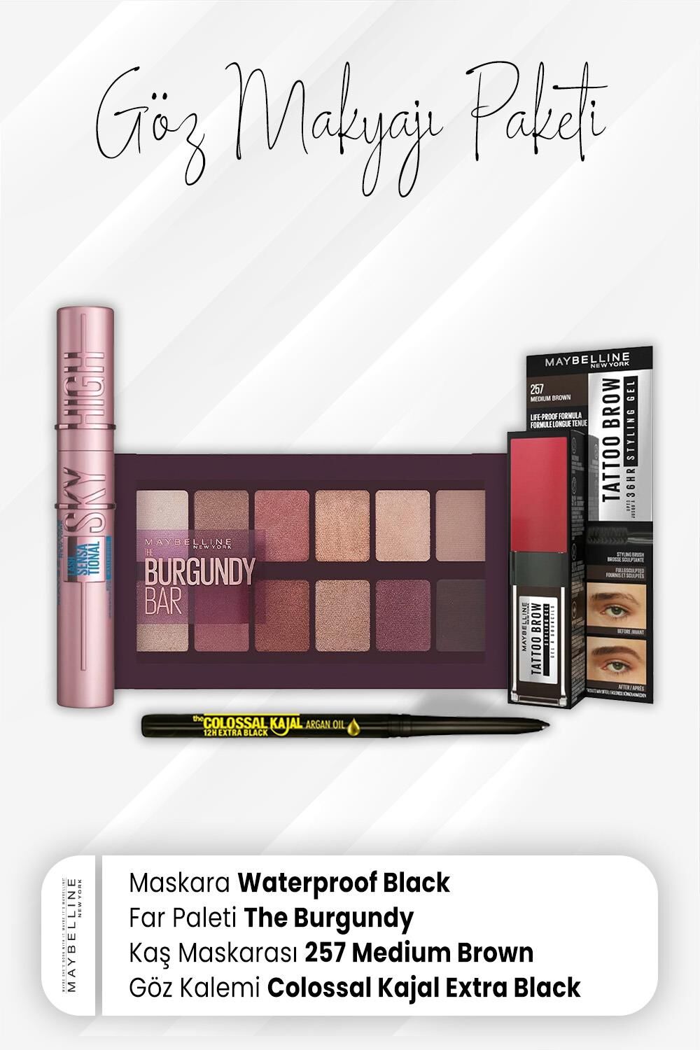 Maybelline New York Colossal Göz Kalemi, Tatto Kaş Maskarası 257, Far Paleti Burgundy ve Waterproof Maskara Black