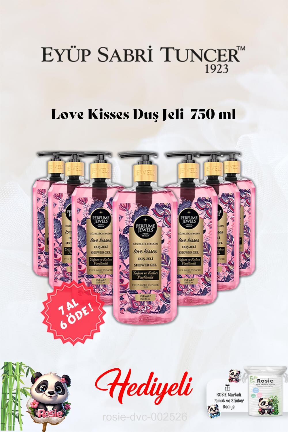 Eyüp Sabri Tuncer 7 AL 6 ÖDE Love Kisses Duş Jeli ve Rosie Hediye