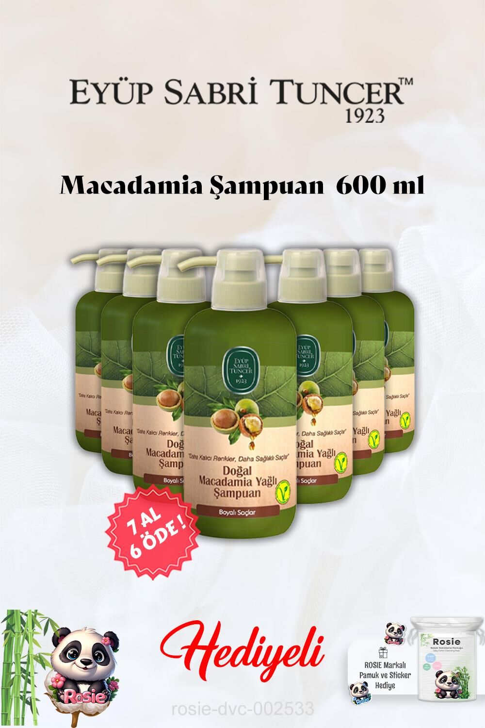 Macadamia Yağlı Şampuan 7 AL 6 ÖDE ve Rosie Hediye