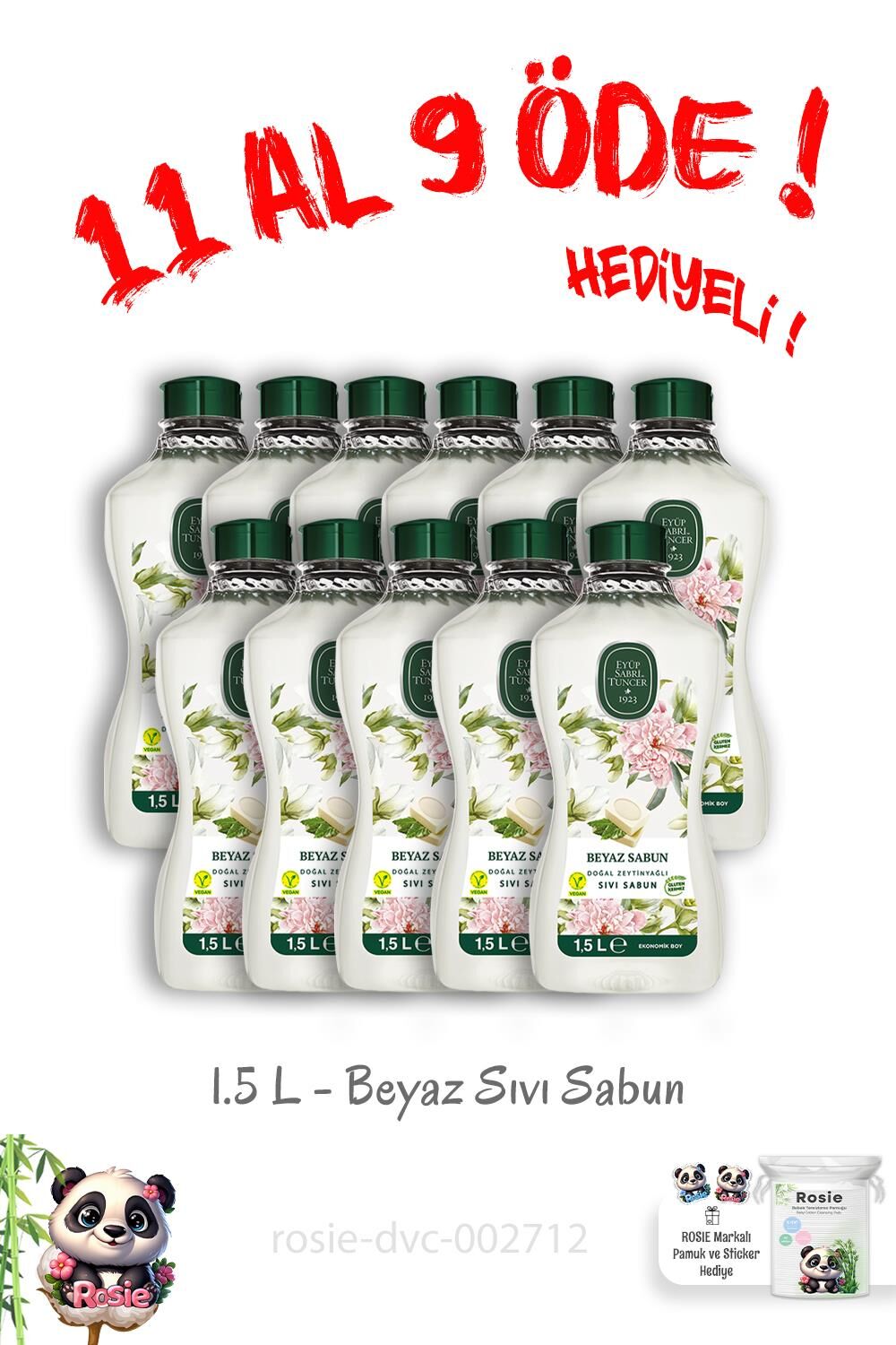 11 Al 9 Öde Doğal Zeytinyağlı Sıvı Beyaz Sabun 1.5 L ve Rosie Hediye