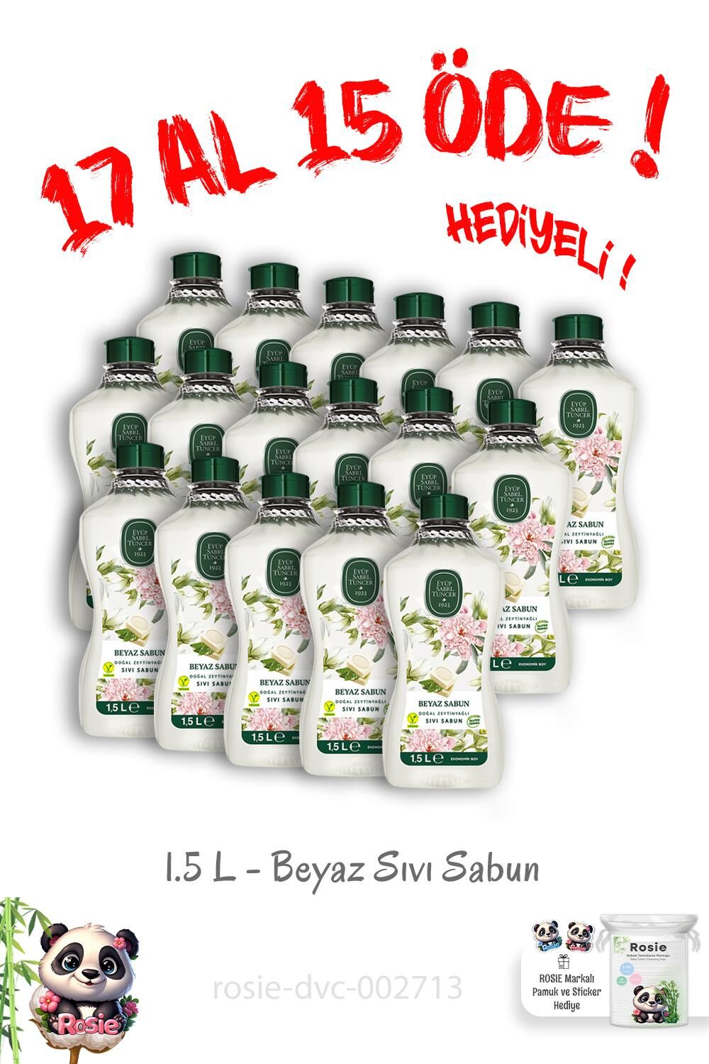 Doğal Zeytinyağlı Sıvı Beyaz Sabun 1.5 L  17 Al 15 Öde ve Rosie Hediye