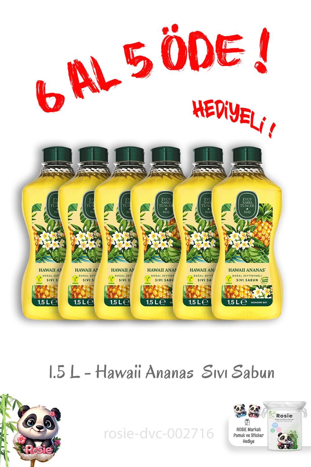 1.5 L Hawaii Ananas Sıvı Sabun 6 Al 5 Öde ve Rosie Hediye