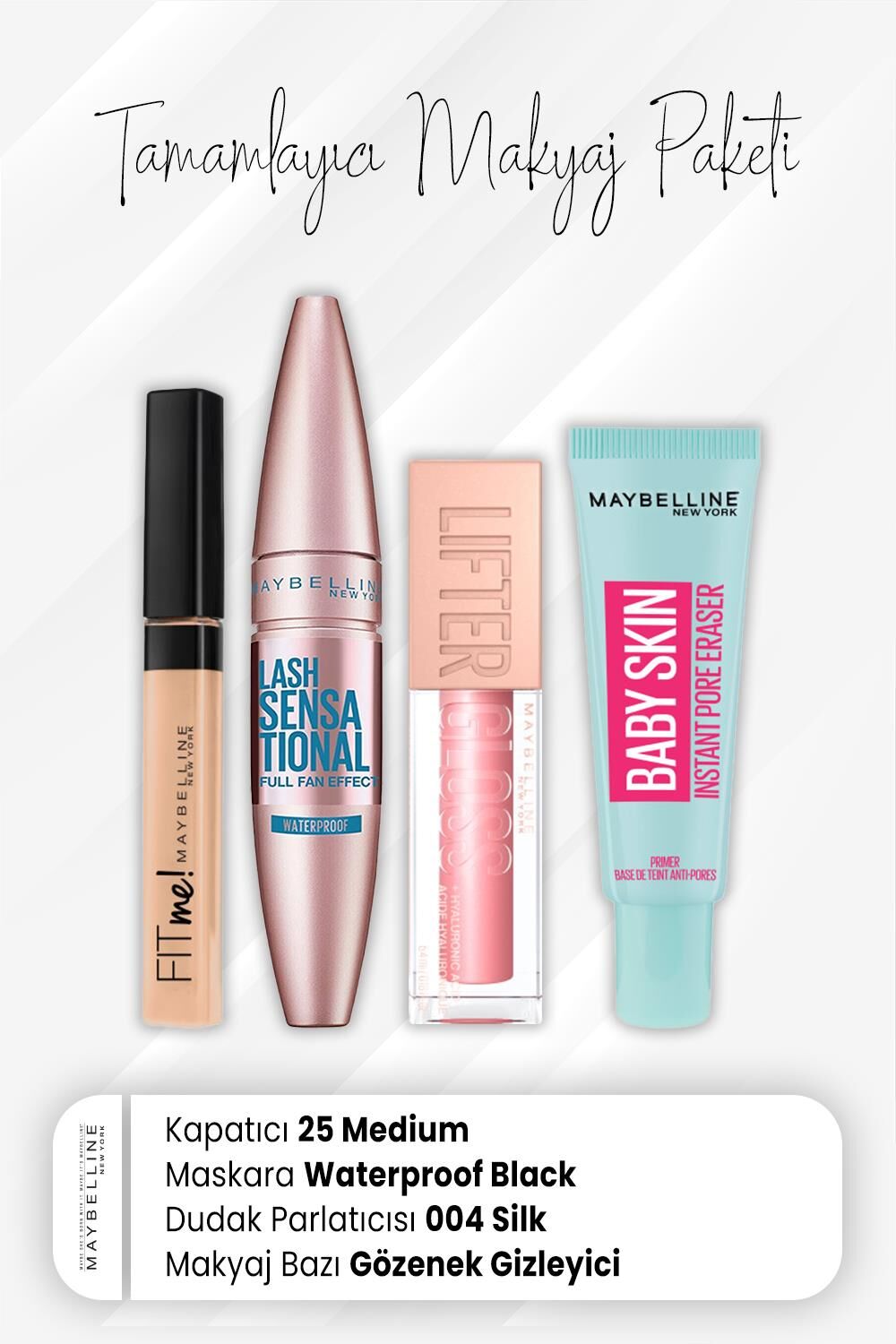 Maybelline New York Fit Me Kapatıcı 25, Waterproof Maskara Black, Dudak Parlatıcı 004 Silk ve Makyaj Bazı Baby