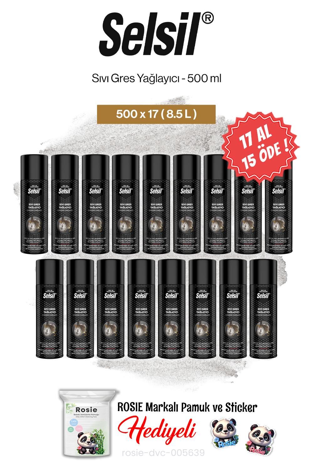 Selsil Sıvı Gres Yağlayıcı 500 ml, 17 AL 15 ÖDE ve rosie pamuk