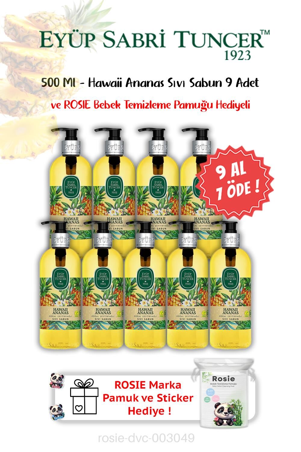 9 AL 7 ÖDE Sıvı Sabun Hawaii Ananas 500 ML ve ROSIE Hediyeli