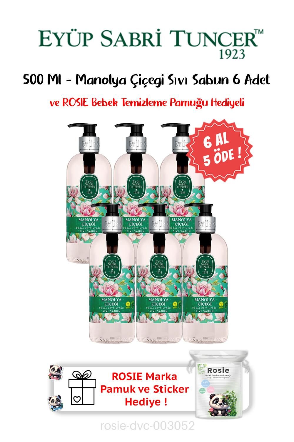 Manolya Çiçeği 6 AL 5 ÖDE Sıvı Sabun 500 ML ve ROSIE Hediyeli