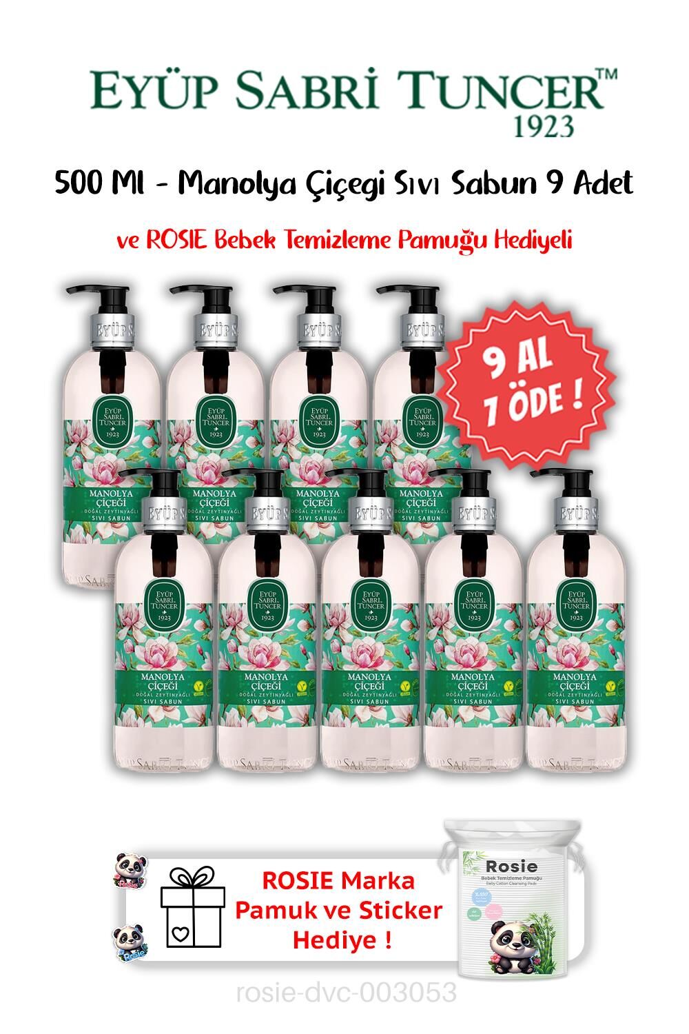 Manolya Çiçeği Sıvı Sabun 9 AL 7 ÖDE 500 ML ve ROSIE Hediyeli