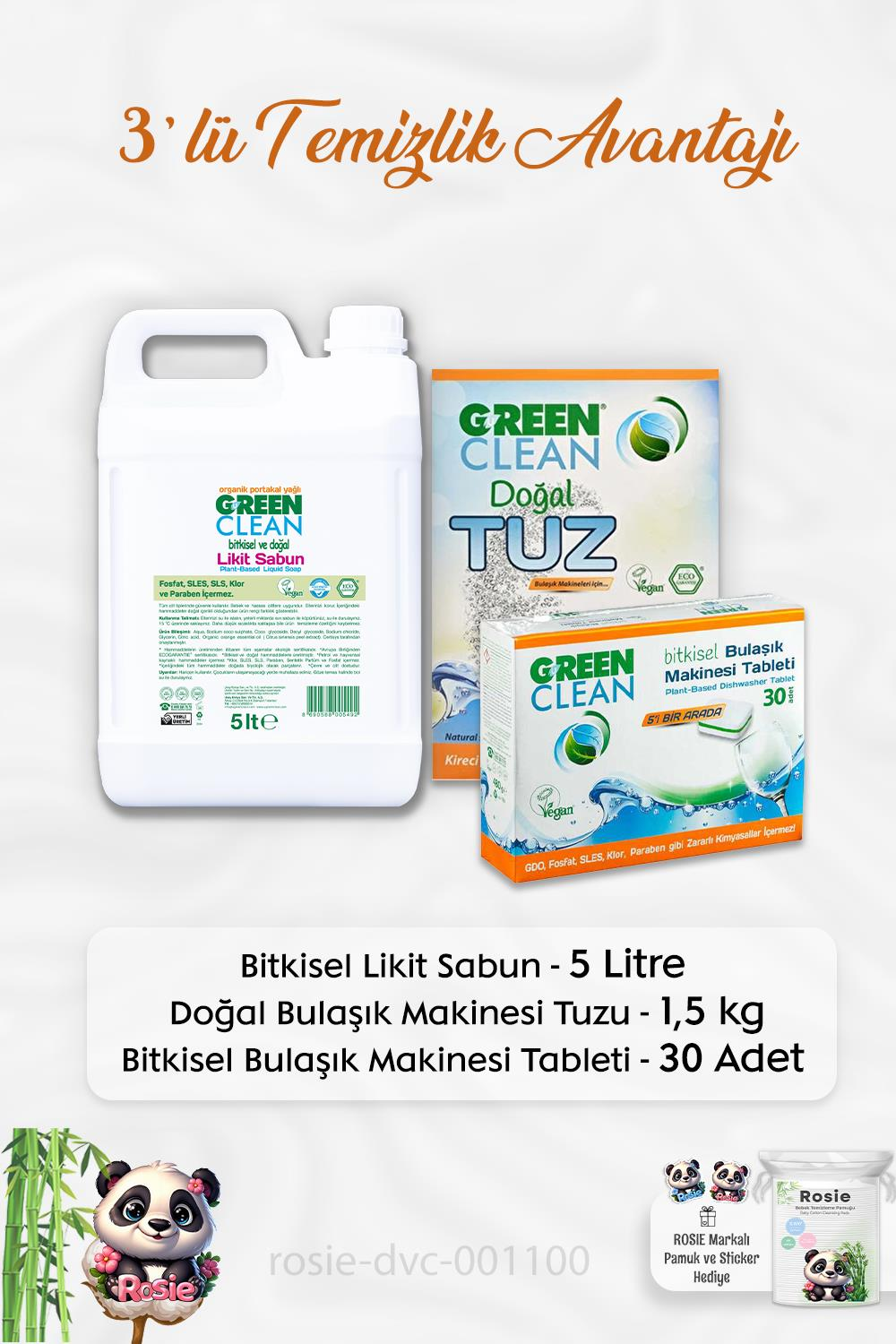 Green Clean Likit Sabun 5 lt, B.Makinesi Tableti 30'lu, Makine Tuzu 1.5 kg ve ROSIE