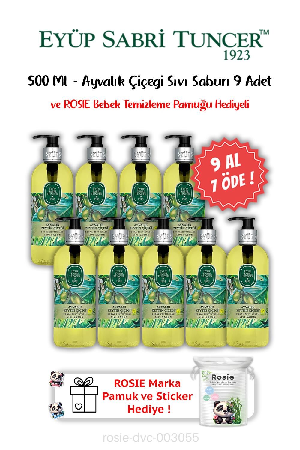 9 AL 7 ÖDE Ayvalık Zeytin Çiçeği Sıvı Sabun 500 ML ve ROSIE Hediyeli